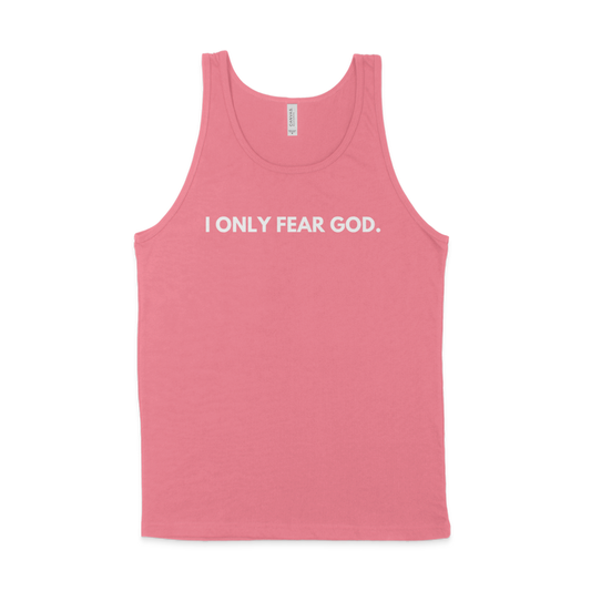 I ONLY FEAR GOD. (Tank)